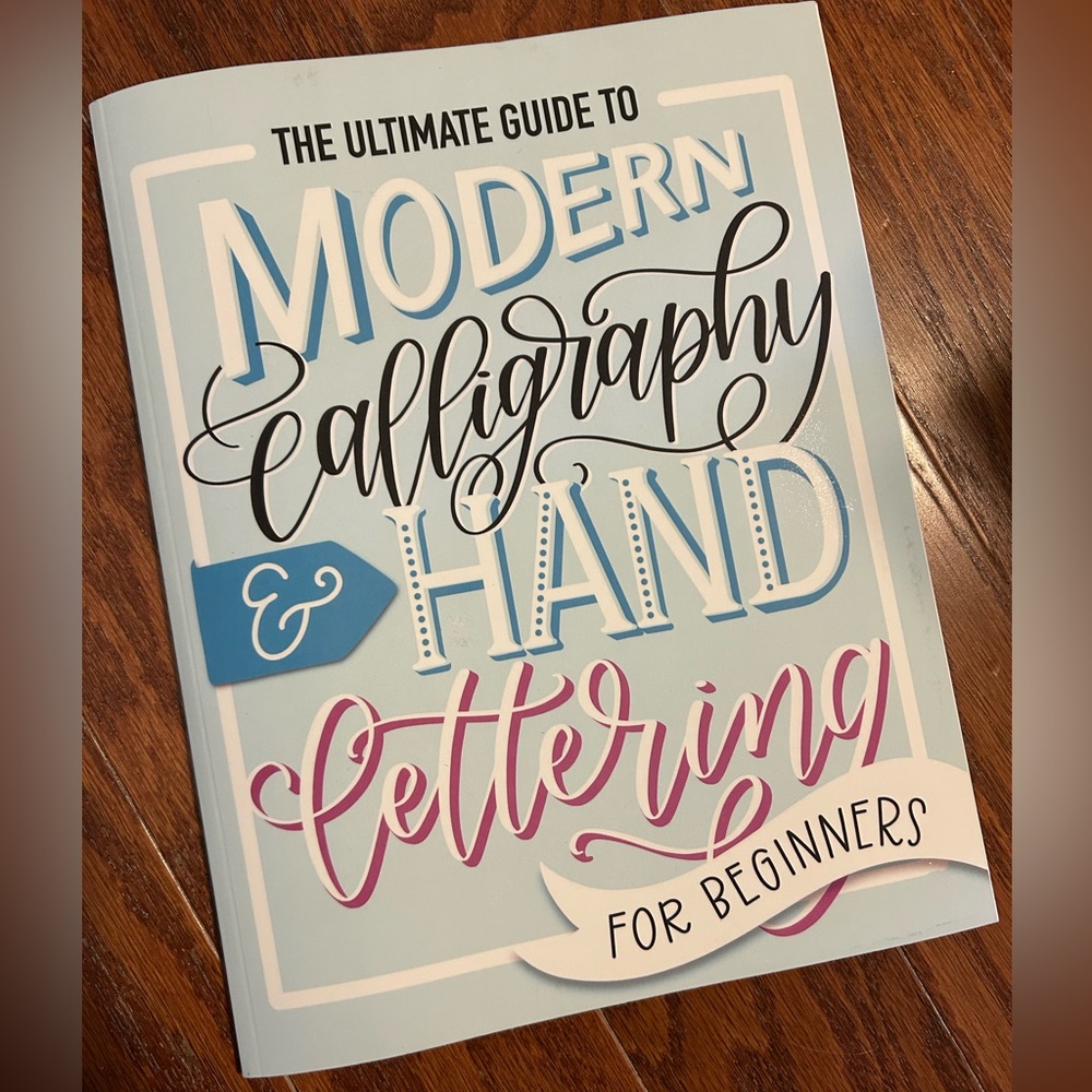 Modern Calligraphy & Hand Lettering Book
